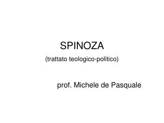 SPINOZA (trattato teologico-politico)