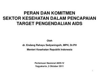Pertemuan Nasional AIDS IV Yogyakarta ,3 Oktober 2011