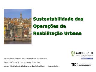 Sustentabilidade das Operações de Reabilitação Urbana