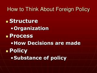 How to Think About Foreign Policy