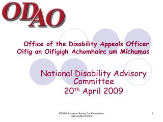 Office of the Disability Appeals Officer Oifig an Oifigigh Achomhairc um Míchumas