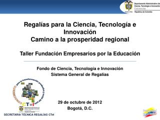 Fondo de Ciencia, Tecnología e Innovación Sistema General de Regalías