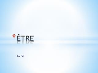 ÊTRE