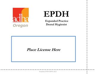 EPDH Expanded Practice Dental Hygienist