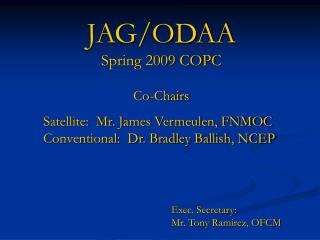 JAG/ODAA Spring 2009 COPC