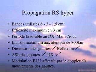 Propagation RS hyper