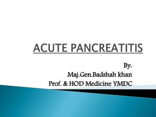 ACUTE PANCREATITIS