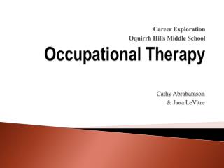 Career Exploration Oquirrh Hills Middle School Occupational Therapy