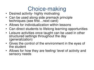 Choice-making