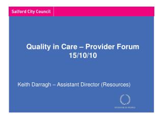 Quality in Care – Provider Forum 15/10/10