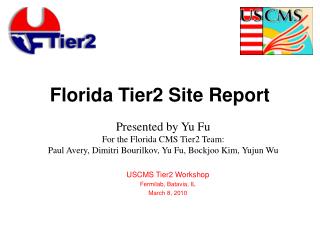 Florida Tier2 Site Report