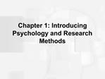 Chapter 1: Introducing Psychology and Research Methods
