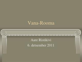 Vana-Rooma