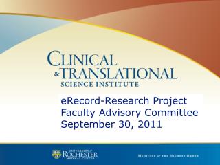 eRecord-Research Project Faculty Advisory Committee September 30, 2011