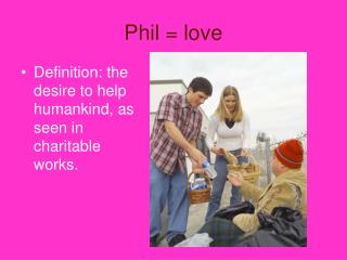 Phil = love