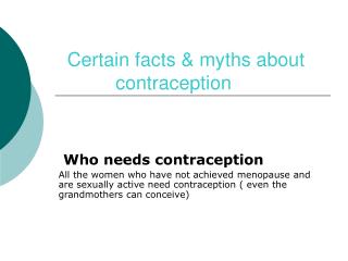 Certain facts &amp; myths about contraception