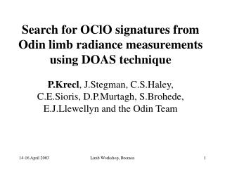 Search for OClO signatures from Odin limb radiance measurements using DOAS technique