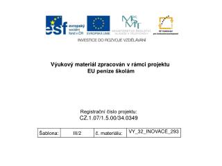 Výukový materiál zpracován v rámci projektu EU peníze školám