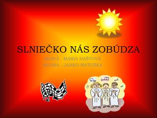 Slniečko nás zobúdza