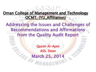 Oman College of Management and Technology OCMT, (YU_Affiliation)