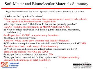 Soft-Matter and Biomolecular Materials Summary