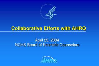 Collaborative Efforts with AHRQ