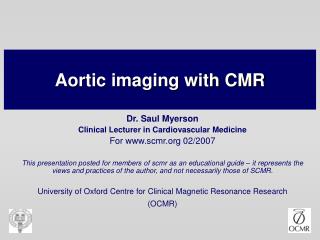 Aortic imaging with CMR