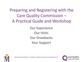 Preparing and Registering with the Care Quality Commission – A Practical Guide and Workshop