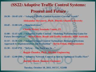 (SS22) Adaptive Traffic Control Systems: Present and Future