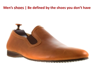 custom shoes | Be defined by the shoes you don't have