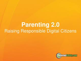 Parenting 2.0 Raising Responsible Digital Citizens