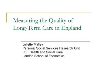 Measuring the Quality of Long-Term Care in England