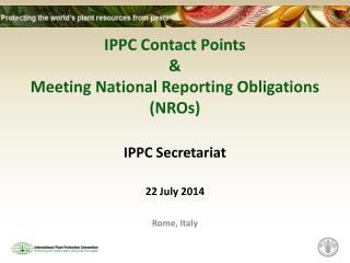 IPPC Contact Points &amp; Meeting National Reporting Obligations (NROs)