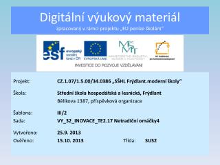 Digitální výukový materiál zpracovaný v rámci projektu „EU peníze školám“