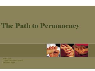 The Path to Permanency