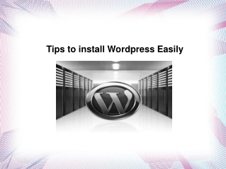 Tips to Install Wordpress Hosting Very Easily