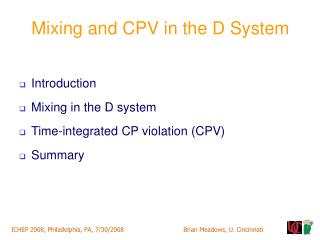 Mixing and CPV in the D System