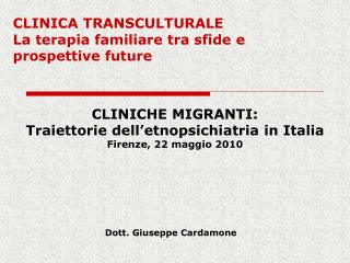 CLINICA TRANSCULTURALE La terapia familiare tra sfide e prospettive future