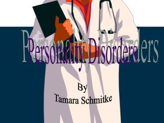 Personality Disorders