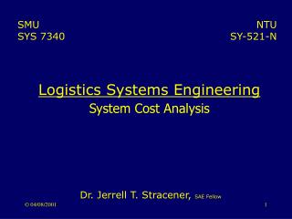 Logistics Systems Engineering System Cost Analysis