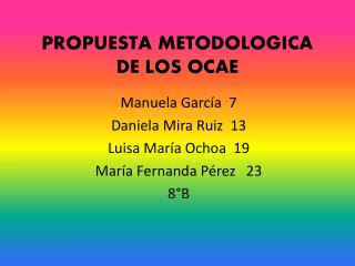 PROPUESTA METODOLOGICA DE LOS OCAE