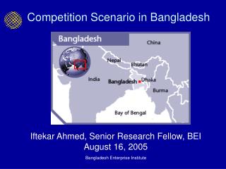 Competition Scenario in Bangladesh