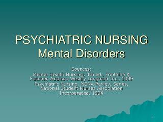 PSYCHIATRIC NURSING Mental Disorders