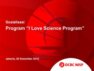 Sosialisasi Program “I Love Science Program”