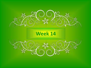 Week 14