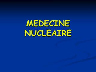 MEDECINE NUCLEAIRE