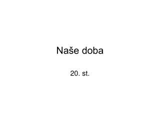 Naše doba