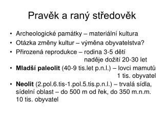 Pravěk a raný středověk