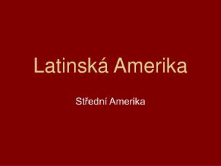 Latinská Amerika