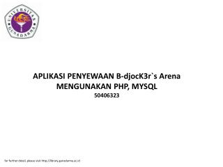 APLIKASI PENYEWAAN B-djocK3r`s Arena MENGUNAKAN PHP, MYSQL 50406323